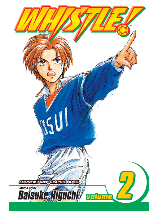 Title details for Whistle!, Volume 2 by Daisuke Higuchi - Available